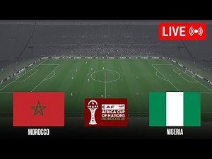 🔴LIVE NOW! Nigeria vs Morocco | 2026 Africa Cup of Nations | Full Match eFootball Simulation