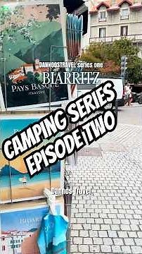 Camping, surfing & sunsets in Biarritz, France | Episode 2 of our Europe adventure