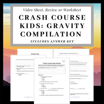 Gravity Crash Course Kids Video Sheet