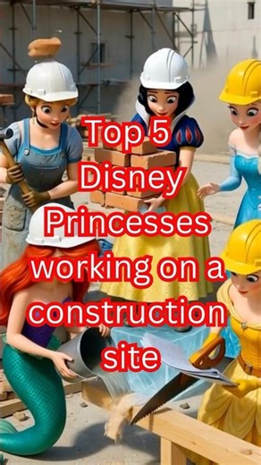 Disney Princesses Try Construction Work… TOTAL DISASTER! 😂👷‍♀️