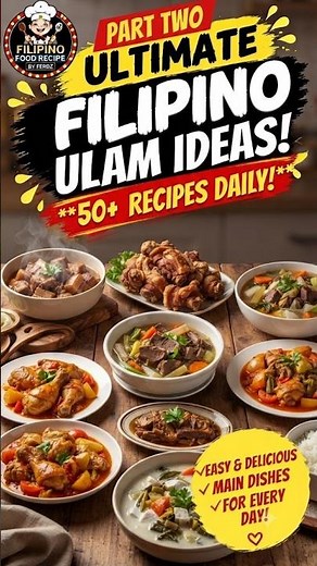 Ultimate Filipino Ulam Ideas! 🇵🇭 | 50+ Easy & Delicious Main Dish Recipes for Every Day Part two