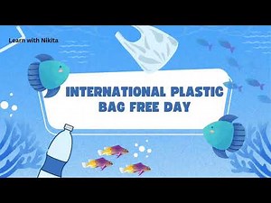 International Plastic Bag free Day | Eco friendly plastic bags | Donot use plastics | Plastic free