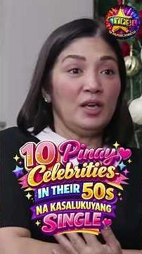 10 Pinay Celebrities in Their 50s na Kasalukuyang Single