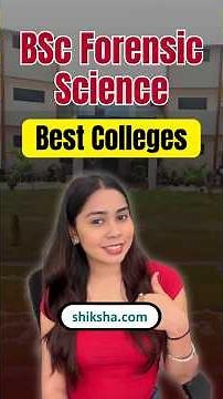 Top BSc Forensic Science Colleges in India | Best Colleges with Fees & Placements #forensicscience