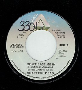 Grateful Dead - Don't Ease Me In / Far From Me
