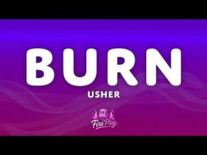 Usher - Burn (Lyrics)