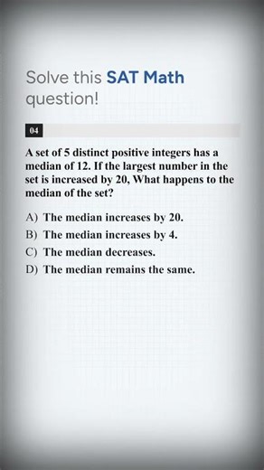 What Happens to the Median When You Increase the Largest Number? #satmath #sat2026 #shorts