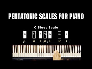 Pentatonic & Blues Scales for Piano (How to Match Scales to Chord Progressions)