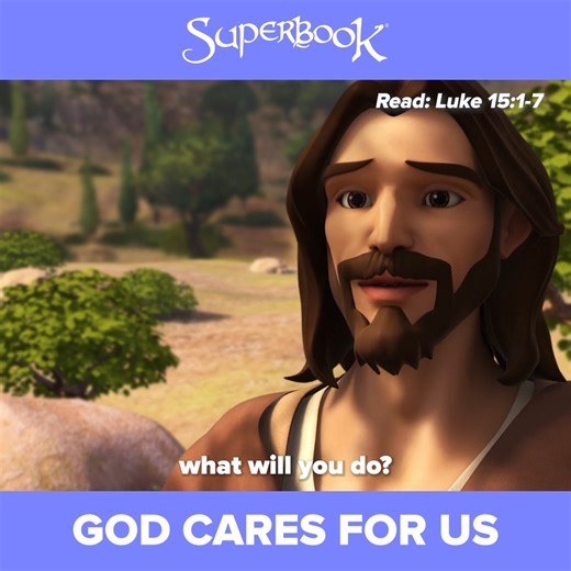 Moms and Dads, tell your children how much God loves them. ❤️ Remind them that just like the lost sheep, Jesus will look for them because He cares for them. 🤗 Watch this video with your family and remind them that God loves them. ➡️ https://go.cbn.com/uI3c | Superbook