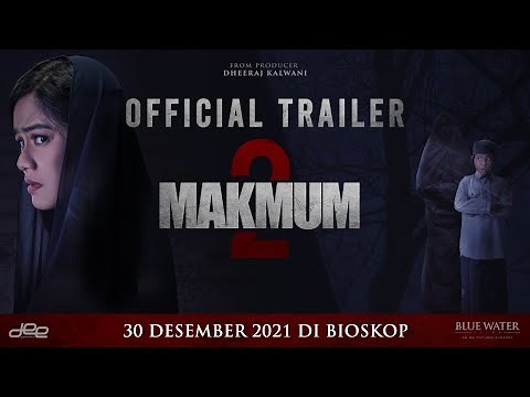 Makmum 2 - Official Trailer | December 30, 2021 in Theaters