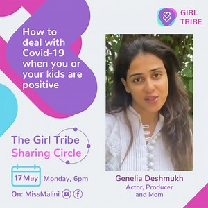 GIRL TRIBE BY MISSMALINI: MANAGING COVID & KIDS SHARING CIRCLE Get all your questions answered! A lot of moms are struggling with Covid-19 and being separated from their kids while in quarantine and even taking care of children with Covid. The Girl Tribe Sharing Circle is hosting a LIVE expert panel on Monday, 17th May on MissMalini's Facebook & YouTube with celebrity moms Malaika Arora, Genelia Deshmukh, Paediatrician Dr. Salloni Pahwa, Psychologist Dr. Amanpreet Arora, influencers Parul Kakad,