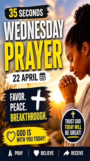 WEDNESDAY PRAYER 🙏 #wednesdayprayer #prayer #dailyprayer #morningprayer