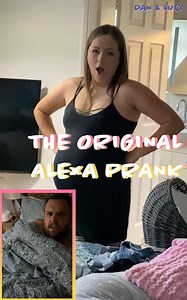 SAVAGE Alexa Prank (original) 🤣😆😋 | Dan Lawrence