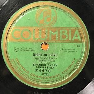 Spanish Gypsy Orchestra / Columbia Spanish Orchestra - Night Of Love / Spanish Gypsy Dance