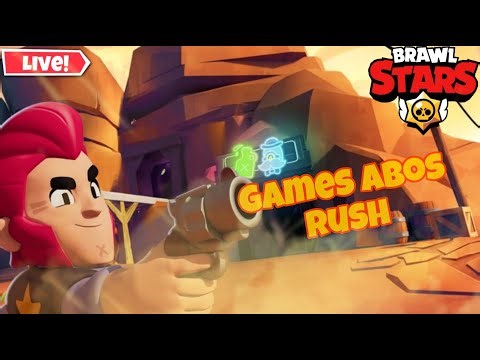 LIVE BRAWL STARS : GAMES ABOS ET RUSH
