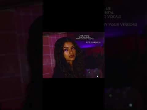 All for us - Instrumental with Backing Vocals | Labrinth ( from Euphoria )