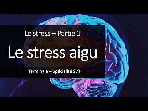 Cours Spé SVT Terminale - Le stress aigu