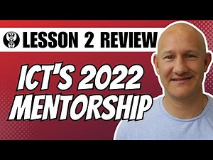 ICT's 2022 Mentorship Program - Lesson Two Review