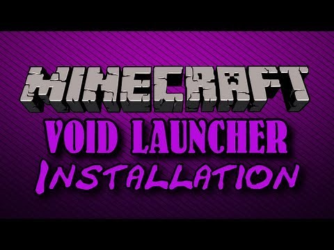 Minecraft: Void Launcher - Mod Pack - Installation Tutorial