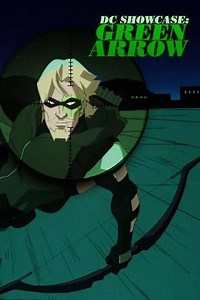 DC Showcase: Green Arrow - Movie