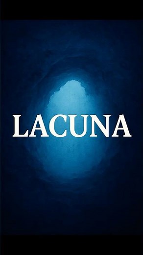 Lacuna | A Word for Missing Pieces