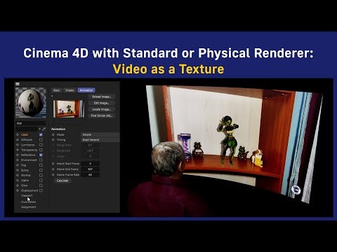 Cinema 4D with Standard or Physical Renderer: Video as a Texture