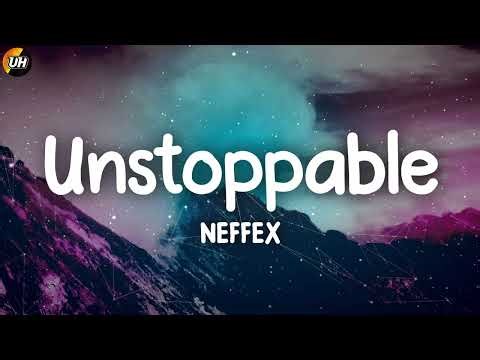 The last video | NEFFEX - Unstoppable [Lyrics video]