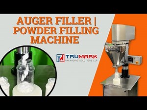 SEMI AUTOMATIC POWDER FILLING MACHINE - AUGER FILLER