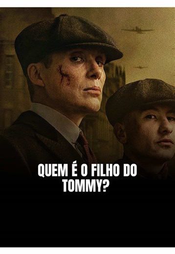 Quem é o filho do Tommy em Peaky Blinders?