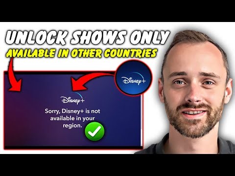 How To Unlock Disney+ Shows Available in Other Countries | Quick Guide