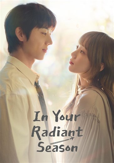 In Your Radiant Season - streaming tv show online