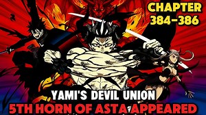 922K views · 19K reactions | FIFTH HORN OF ASTA APPEARED! Black Clover Season 6 CHAPTER 384-386 | MangAnime | Facebook