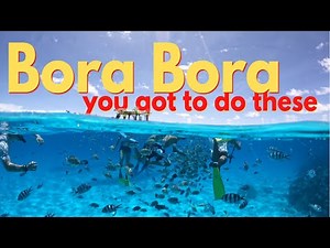Bora Bora | First Time Visitor to the Island? Watch This Now