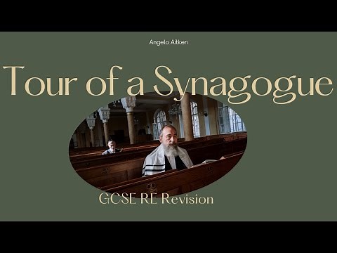 Tour of a Synagogue - GCSE RE