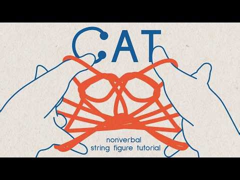 Cat | String Figure | Nonverbal Tutorial