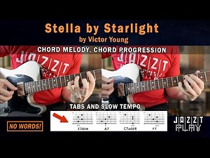 Stella by Starlight on guitar. Chords and melody
