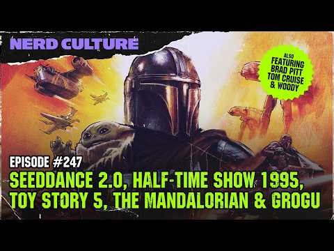 #247 over Seeddance 2.0, Toy Story 5, The Mandalorian & Grogu