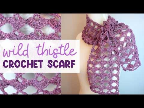Wild Thistle CROCHET Scarf (Gorgeous Open Shell Stitch!)
