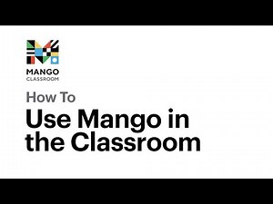 How To Use Mango in the Classroom | Mango Classroom