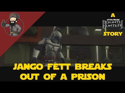 Jango Fett Breaks Out Of A Prison - A Star Wars Bounty Hunter Story (LP Part 5)