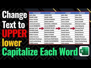 How to Change Text to UPPERCASE, lowercase, or Capitalize Each Word in Excel
