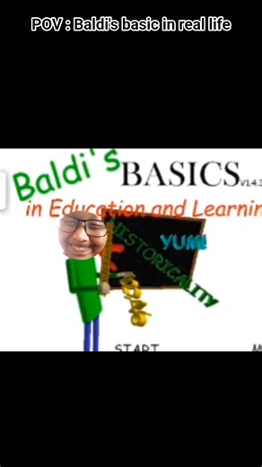 Baldi's basic in real life : ()