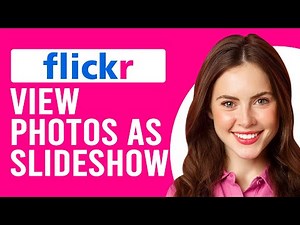 How To View Photos As Slideshow On Flickr (How To Make And See Photos As Slideshow)