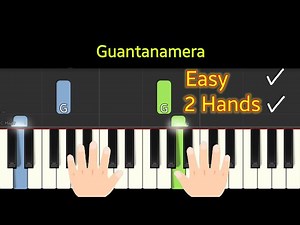 Guantanamera | Cuban song | tutorial piano easy two hands