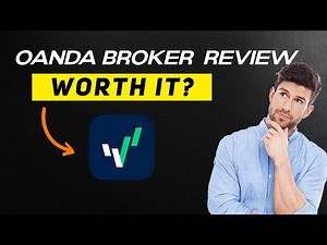 OANDA Broker Review 2025 | Pros and Cons | Is it Worth it?