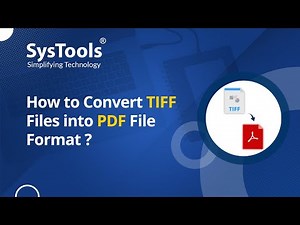 TIFF to PDF Converter Tool by SysTools | Bulk Convert TIFF Files to PDF | Best TIFF to PDF Converter