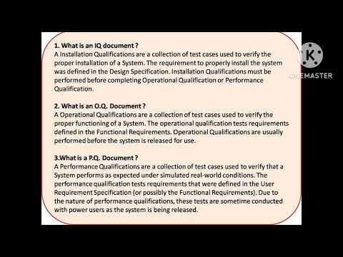 What is IQ, OQ, PQ documents?