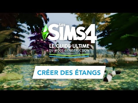 [Tuto Les Sims 4] Créer des étangs