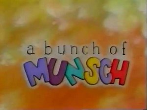 A Bunch of Munsch Intro HQ