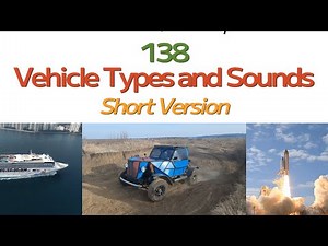 (Short Ver.) 138 Vehicle Types and Sounds; Fun and Educational for Kids and Adults